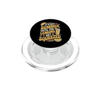 It's Not Summer Until The Lemons Get Squeezed Limonade drôle PopSockets PopGrip pour MagSafe