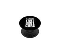 It's Not That I Don't Listen (I Just Don't Care) - Dire PopSockets PopGrip Adhésif