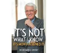 It's Not What I Know...It's How I Learned It