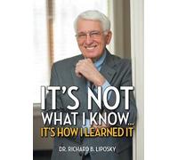 It's Not What I Know...It's How I Learned It