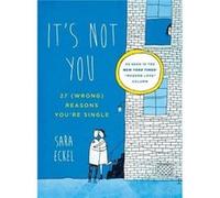 Its Not You by Sara Sara Eckel Eckel Paperback Book Sara Sara Eckel Eckel (Auteur)