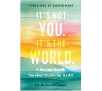 It's Not You, It's the World - Joanna Cheek - Canongate Books - ebook (ePub) - Livre