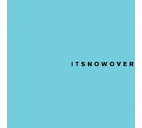 It'S Not Over - It's Now Over