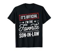 It's Official I'm The Favorite Son-in-Law Gendre Humour T-Shirt