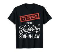 It's Official I'm The Favorite Son in Law Humour De Famille T-Shirt