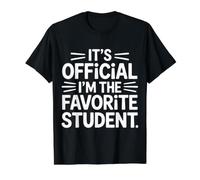 It's Official I'm The Favorite Student École Fier - T-Shirt Graphique avec Valeur
