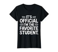 It's Official I'm The Favorite Student École Fier - T-Shirt Graphique avec Valeur