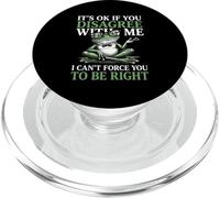 It's Ok If You Disagree with Me Funny Frog Sarcastic Meme PopSockets PopGrip pour MagSafe