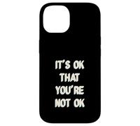 It's Ok That You are Not Okay Coque pour iPhone 14