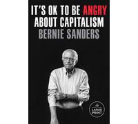 It's Ok To Be Angry About Capitalism