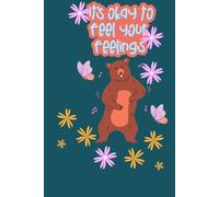 Its ok to feel your feelings
