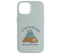 It's OK to Go Slow - ME/CFS Awareness - Paresseux, Tortue, Escargot Coque pour iPhone 14