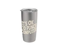 It's Ok To Punch Computers Rage du programmeur - Gobelet isotherme en acier inoxydable double paroi
