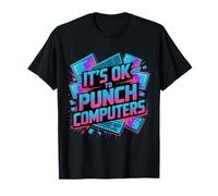 It's Ok to Punch Computers Rage du Programmeur |- T-Shirt