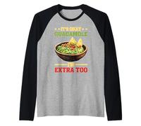 It's Okay Guacamole I'm Extra Too Avocado Food Joke Manche Raglan