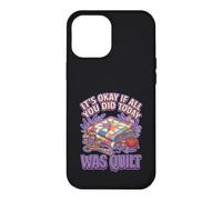 It's Okay If All You Did Today Was Quilting Graphic Coque pour iPhone 12 Pro Max