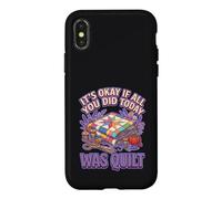 It's Okay If All You Did Today Was Quilting Graphic Coque pour iPhone X/XS