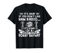 It's Okay If You Don't Like Ham Radio T-Shirt Graphique avec Valeur
