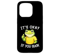 It's Okay If You Suck Funny Silly Frog Meme Sarcastic Humor Coque pour iPhone 15 Pro