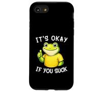 It's Okay If You Suck Funny Silly Frog Meme Sarcastic Humor Coque pour iPhone SE (2020) / 7/8