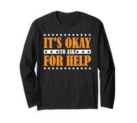 It's Okay to Ask for Help Health Reminder Comfort - Manche Longue