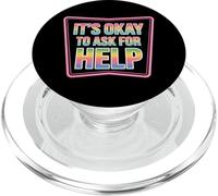 It's Okay to Ask for Help Health Reminder Comfort |- PopSockets PopGrip pour MagSafe