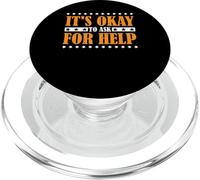 It's Okay to Ask for Help Health Reminder Comfort - PopSockets PopGrip pour MagSafe