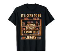 It's Okay to Be Jaloux Because I Work in Library Bibliothécaire T-Shirt Graphique avec Valeur