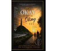 IT'S OKAY TO NOT BE OKAY YET