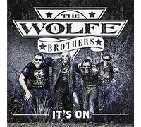 The Wolfe Brothers – It's on – CD