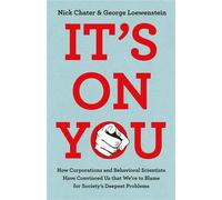It's On You How they rig the rules and we get the blame for society's problems - Nick Chater - Virgin Digital - ebook (ePub) - Livre