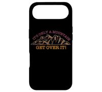 It's Only A Mountain - Get Over It! Randonnée Amusante Coque pour iPhone Air