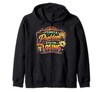 It's Only A Problem If Youre Losing Sarcastic Casino Citation Sweat à Capuche