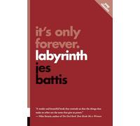 It's Only Forever: Labyrinth