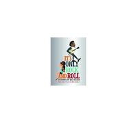 It's Only Rock And Roll : Una Historia Del Rock Ilustrada