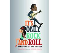 It's Only Rock and Roll: Una historia del rock ilustrada