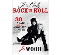 IT'S ONLY ROCK 'N' ROLL