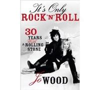 Its Only Rock n Roll by Jo Wood Paperback Book Jo Wood, (Auteur)