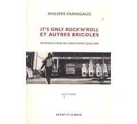 It's only rock'n'roll et autres bricoles