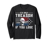 It's Only Treason If You Lose American Flag George Washington Manche Longue