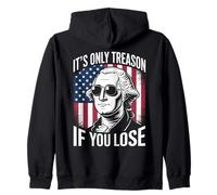 It's Only Treason If You Lose Humour Historique Satirique Sweat à Capuche