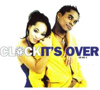 Clock - It's Over