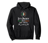 It's Paddy Not Patty Ye Feckin Eejit - St. Patricks Day 2021 Sweat à Capuche