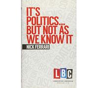 It's Politics... but Not As We Know It