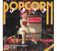 - It's Popcorn Time - 25 Unforgettable Oldies