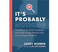 Its Probably Nothing by Casey Gueren Casey Gueren (Auteur)