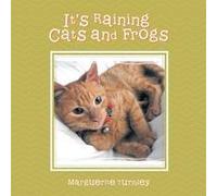 It's Raining Cats And Frogs Paperback Book By Marguérite Turnley