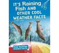 It's Raining Fish And Other Cool Weather Facts