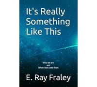 It's Really Something Like This