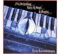 Its Reigning Kats & Dogs & Bog [Import]